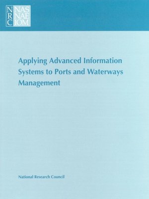 cover image of Applying Advanced Information Systems to Ports and Waterways Management
